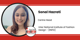 Interview Sonal Hazrati Centre Head at Inter National Institute of Fashion Design